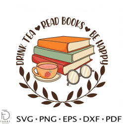 drink tea read books be happy svg graphic design file