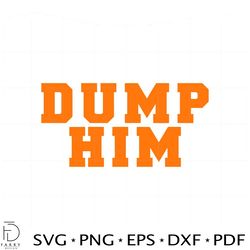 dump him svg cutting file for personal commercial uses