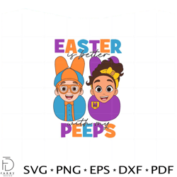 easter is better with my peeps blippi wonders easter peeps svg