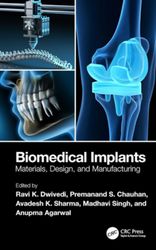 biomedical implants: materials, design, and manufacturing print replica kindle edition by ravi k. dwivedi
