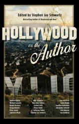 hollywood vs. the author kindle edition by stephen jay schwartz