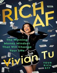 rich af: the winning money mindset that will change your life kindle edition by vivian tu