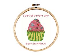 birthday cross stitch pattern, born in march cross stitch pattern, cupcake cross stitch pattern