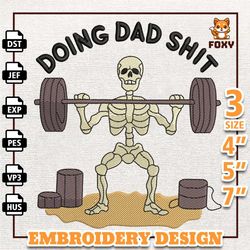 doing dad shit embroidery design, father day embroidery design, skeleton dad embroidery design, instant download1