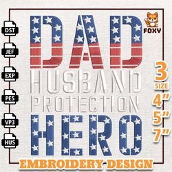 husnband dad protection hero embroidery design, father day embroidery design, veteran dad embroidery design, instant