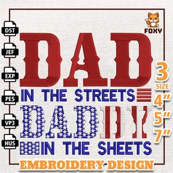 dad in the streets daddy in the sheets embroidery design, father day embroidery design, american dad embroidery design