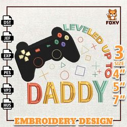 leveled up to daddy embroidery design, happy father day embroidery design, game dad embroidery design, instant download