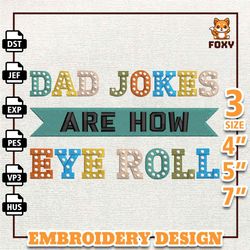 funny dad jokes embroidery design, happy father day embroidery design, funny dad quote embroidery design, instant downlo