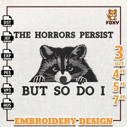 the horrors persits design, funny racoon embroidery design, animal embroidery design, funny animal embroidery file