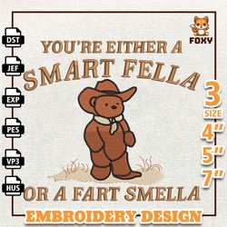 smart fella or a fart smella embroidery design, funny bear embroidery design, funny animal quote design, instant downloa