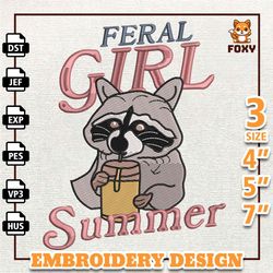 feral girl summer embroidery design, funny racoon embroidery design, funny animal quote design, instant download0