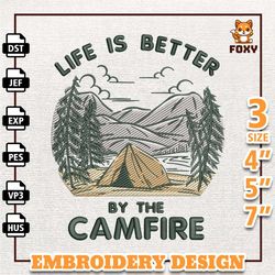 life is better by the camping fire embroidery design, camping embroidery pattern, camping embroidery 3 size, instant dow