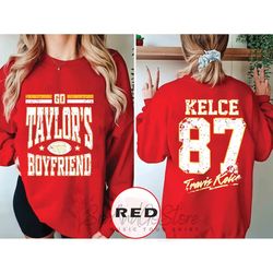 go taylors boyfriend shirt, vintage travis kelce sweatshirt, taylor football t-shirt, american football sweatshirt