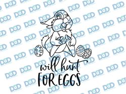 will hunt for eggs svg, disney svg, bunny svg, easter disney svg, easter svg, easter bunny svg, thumper svg, bambi svg,