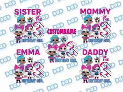 personalized lol surprise doll birthday girl png, custom birthday girl doll png, birthday family png, cute dolls birthda