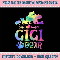 png only tie dye gigi bear for mother's day png, family bear png, mother's day png, digital download