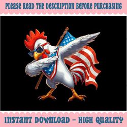 png only dabbing chicken rooster sunglasses png, 4th of july american flag png, independence day png, digital download