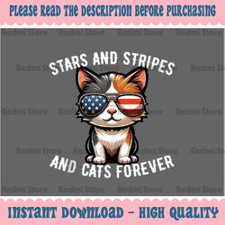 png only patriotic cat dad usa flag png, 4th of july cat star and stripes and cat forever png, independence day png, dig