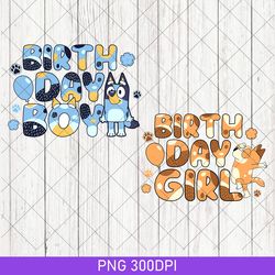 birthday boy png, bluey birthday girl png, bluey family png, funny bluey png, personalized bluey png, bluey merch png