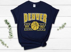 vintage denver basketball retro est 1967 navy shirt, denver basketball team champs retro shirt, american basketball tshi