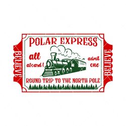 polar express all aboard admit one svg