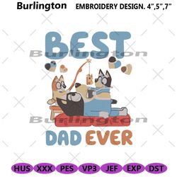 bluey dad ever embroidery download digital