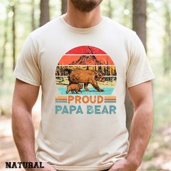 papa bear shirt, dad bear shirt, outdoor dad shirt, outdoor dad gift, camping dad shirt, unisex t-shirts