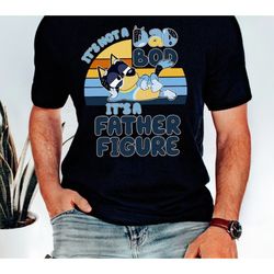 it's not a dad bod it's a father figure shirt, unisex t-shirts