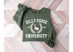 silly goose university crewneck sweatshirt,unisex silly goose university shirt,funny men's sweatshirt