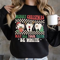 teeth christmas sweatshirt, custom christmas dentist shirt