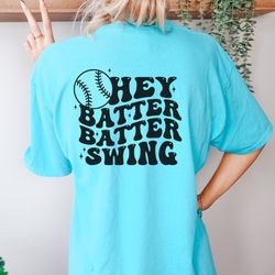 hey batter batter swing comfort colors t-shirt softball shirts game day tee sports mom shirt softball player baseball mo