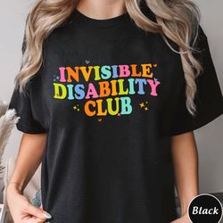 invisible disability club shirt, disability awareness shirt,, 236