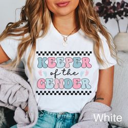 keeper of the gender shirt, gender reveal party shirt, baby