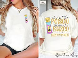 vintage kuzcos poison two-sided shirt, oh right the poison