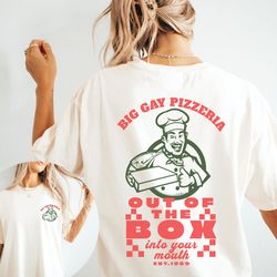 Big Gay Pizzeria Shirt, Pizza Shirt, Pride Shirt, Lesbian Shirt, Gay Shirt, Queer Shirt, Sapphic Shirt, Queer Art Shirt