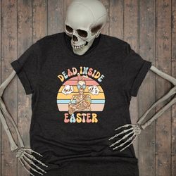 Dead Inside Shirt, Dead Inside But Its Valentines Day Shirts, But Its Valentines T-Shirt, Skeleton Shirt, Skeleton Shirt