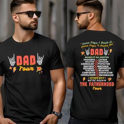 Fatherhood T-Shirt,Dad Tour Tshirt, Some Days I Rock It, Fatherhood Tour, Fathers Day Shirt, Dad Shirt, Funny Dad