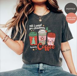 cute christmas coffee shirt, christmas shirt, coffee lover gifts, all i want for christmas is coffee, christmas latte