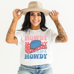 howdy america shirt, retro howdy shirt, 4th of july shirt, america red blue shirt, cowgirl shirt, retro cowboy shirt