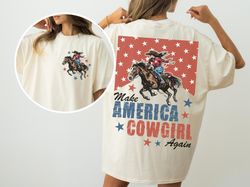 make america cowgirl again shirt, comfort colors, bucking bronco, july 4th shirt, america shirt, patriotic shirt