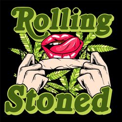 rolling stoned svg, trending svg, blunt svg, blunt weed svg, weed leaf svg, smoking svg, cannabis svg, marijuana svg, we