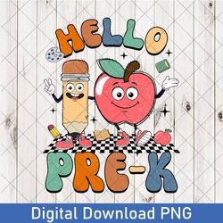 hello pre-k sublimation, hello pre k png, pre k png, pre kindergarten png, back to school png, first day of school png