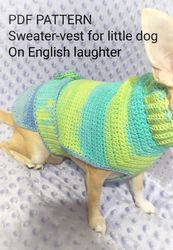 Easy Dog Sweater Crochet Pattern/ Crochet for little dog/Pdf pattern dog sweater