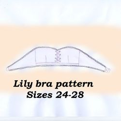 lace up bra pattern, lily, sizes 24-28, foam cup bra pattern, detachable strap bra pattern, neck strap bra pattern