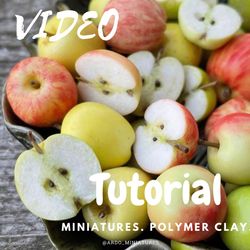 miniature apples. tutorial polymer clay. fake mini fruits. video