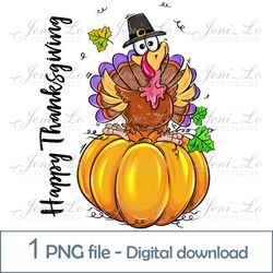 happy thanksgiving 1 png file funny turkey sublimation pumpkin clipart digital download