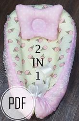 baby nest for newborn pattern + baby pillow for newborn pattern, 2 in 1, baby sleeper pattern, crib pattern