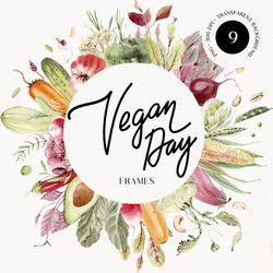 vegan day frames