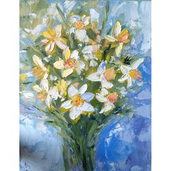 spring bouquet original oil painting narcissus artwork daffodils wall art flowers impasto painting 3d texture painting