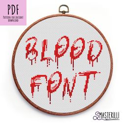 blood alphabet cross stitch pattern pdf , halloween font embroidery design , spooky red letters counted xstitch chart